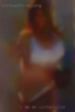 I am in Victorville an active, fit, single  man.