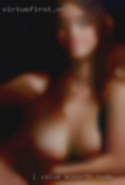 I value honesty and good Acworth nude manners.